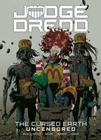 Judge Dredd: The Cursed Earth Uncensored