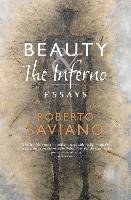 Beauty and the Inferno: Essays