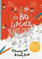 The Big Wide Welcome Art and Activity Book