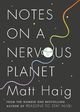 Notes on a Nervous Planet