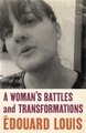 A Woman's Battles and Transformations