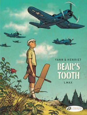 Bear's tooth - volume 1 max - tome 1