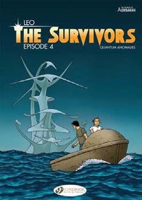 Characters - the survivors - tome 4 quantum anomalies - vol04