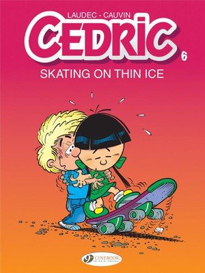 Cedric - tome 6 skating on thin ice - tome 6 - vol06