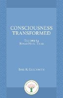 Consciousness Transformed