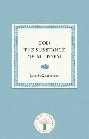 God, the Substance of All Form