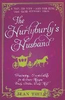 The Hurlyburly's Husband