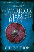 The Warrior with the Pierced Heart: Volume 2