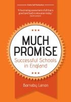 Much Promise: Successful Schools in England