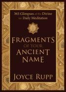 Fragments of Your Ancient Name