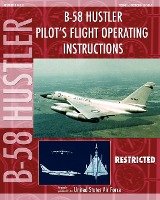 B-58 Hustler Pilot's Flight Operating Instructions