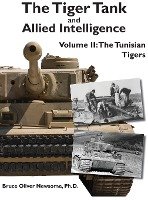 The Tiger Tank and Allied Intelligence