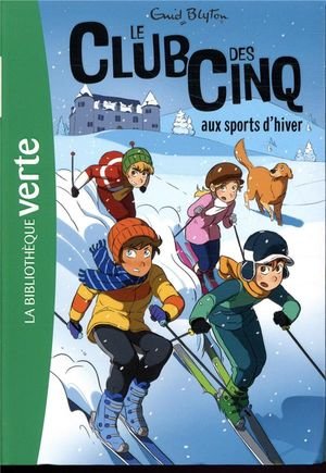 Le club des cinq - t09 - le club des cinq 09 ned - le club des cinq aux sports d'hiver