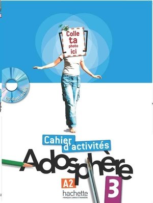 Adosphere 3 - cahier d'activites (a2)