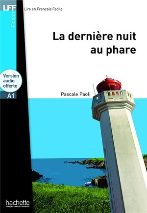 Fiction - t01 - lff - la derniere nuit au phare (a1)