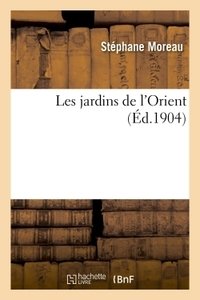 Les jardins de l'orient