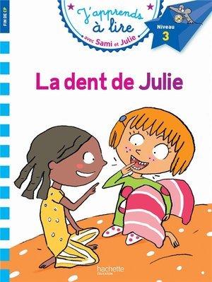 Sami et julie cp niveau 3 la dent de julie