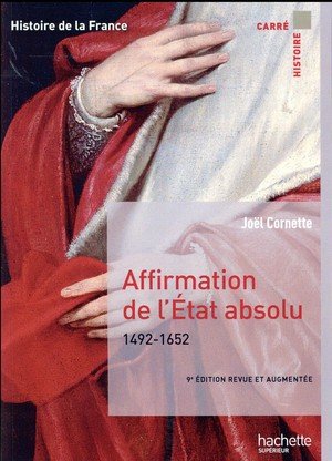 Affirmation de l'etat absolu 1492-1652