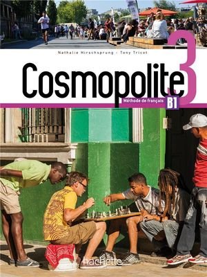 Cosmopolite 3 - livre de l'eleve (b1)