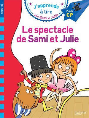 Sami et julie cp niveau 3 le spectacle de sami et julie