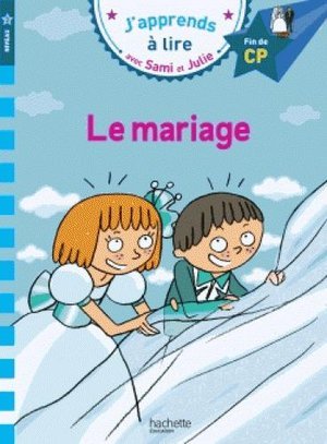 Sami et julie cp niveau 3 le mariage