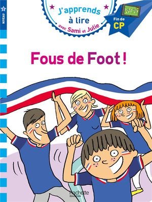 Sami et julie cp niveau 3 fous de foot !