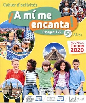 A mi me encanta cycle 4 5eme - cahier d'activites - ed. 2020