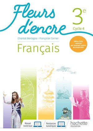 Fleurs d'encre francais cycle 4/ 3e - livre eleve - ed. 2020