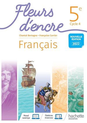 Fleurs d'encre francais cycle 4/5e - livre eleve - ed. 2022