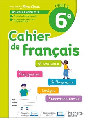 Cahier de francais cycle 3/6e - cahier d'activites - ed. 2022