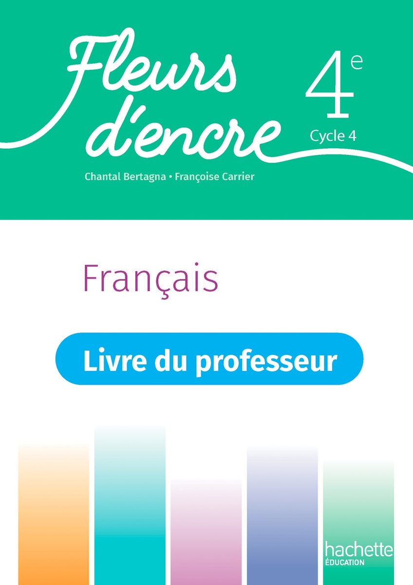 Fleurs d'encre francais 4e - livre du professeur - ed. 2023