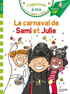 Sami et julie cp niveau 2 le carnaval de sami et julie