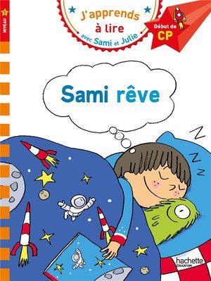 Sami et julie cp niveau 1 sami reve