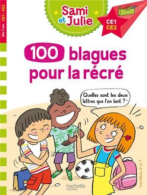 Sami et julie 100 blagues pour la recre