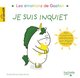 Les emotions de gaston - je suis inquiet