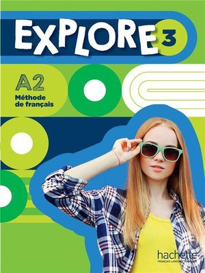 Explore 3 - livre de l'eleve (a2)