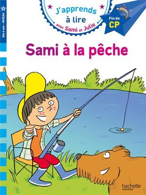 Sami et julie cp niveau 3 sami a la peche