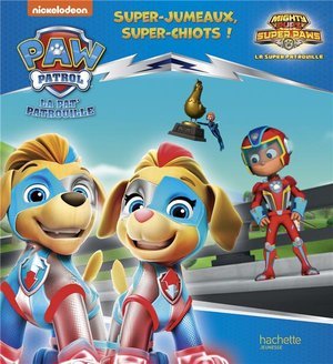 Pat' patrouille - super-jumeaux, super-chiots !