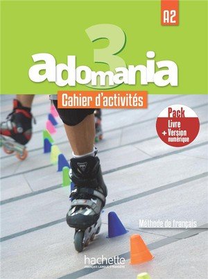 Adomania 3 - pack cahier d'activites + version numerique (a2) - a3