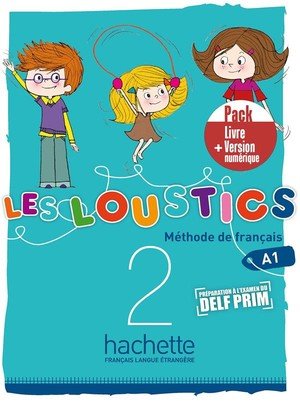 Les loustics 2 - pack livre de l'eleve + version numerique (a1)