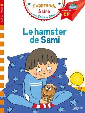 Sami et julie cp niveau 1 le hamster de sami