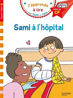 Sami et julie cp niveau 1  sami a l'hopital