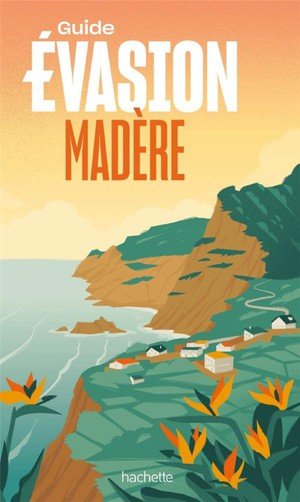 Madere guide evasion