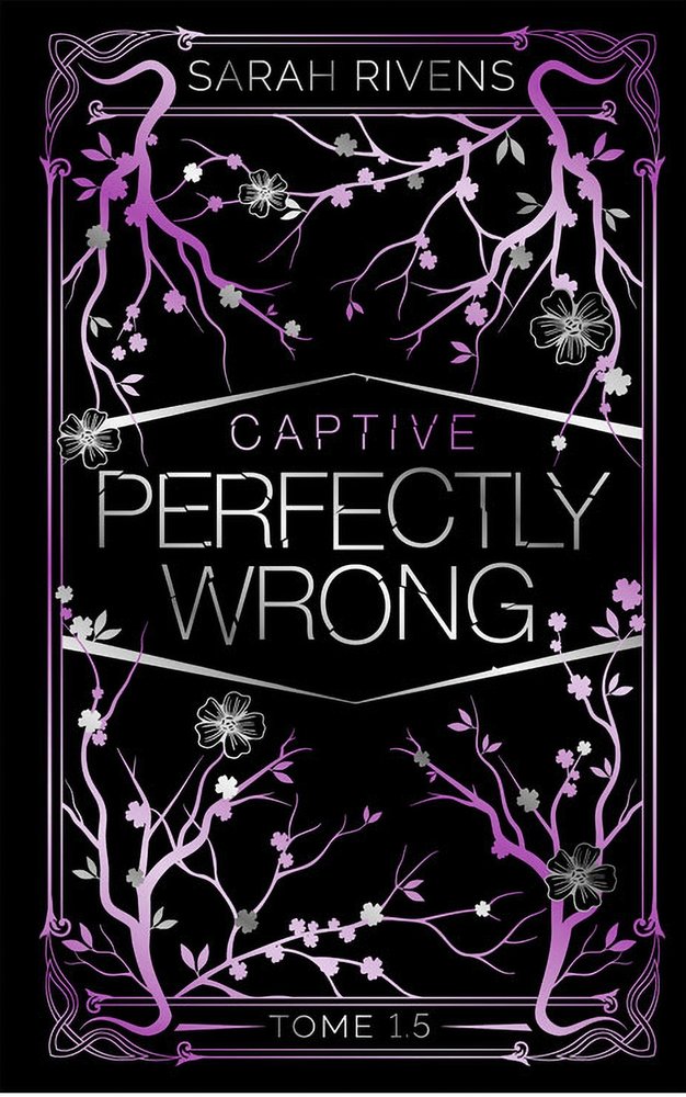 Captive 1.5 - perfectly wrong - edition collector