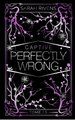 Captive 1.5 - perfectly wrong - edition collector