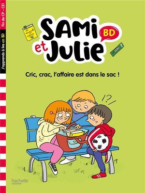 Sami et julie bd fin de cp-ce1 - cric, crac, l'affaire est dans le sac !