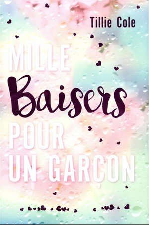 Mille baisers pour un garcon - t01 - mille baisers pour un garcon - version collector avec un chapit