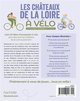 Les chateaux de la loire a velo - nos 20 plus beaux itineraires