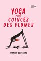 Yoga pour coinces des plumes