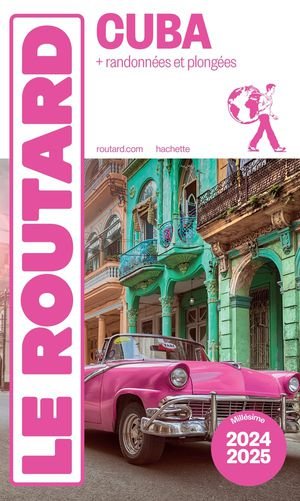 Guide du routard cuba 2024/25